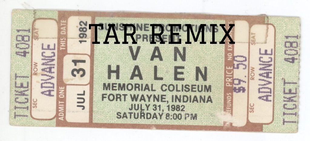 REMIX: Van Halen – Fort Wayne 1982-07-31